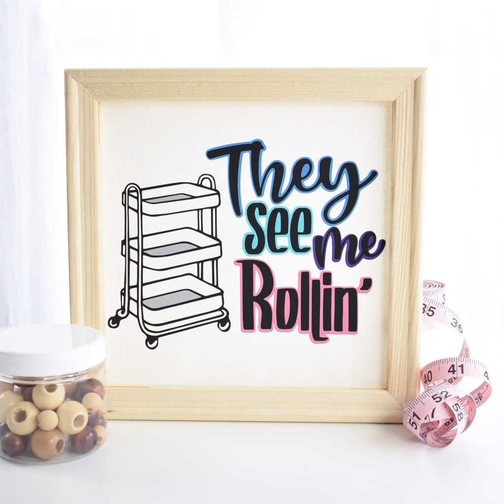 They See Me Rollin - free crafting svg cut files