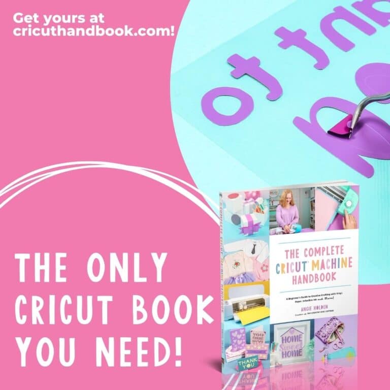 Learn to use a Cricut | The Complete Cricut Machine Handbook