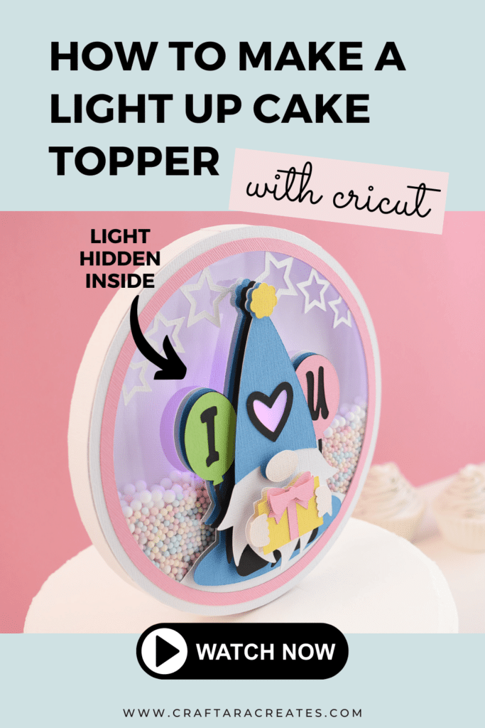 How to make a light up cake topper with Cricut