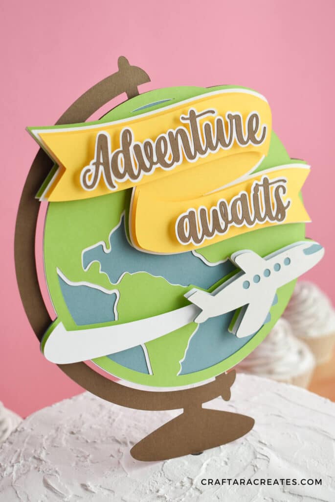 Adventure Awaits Cake Topper with Cricut